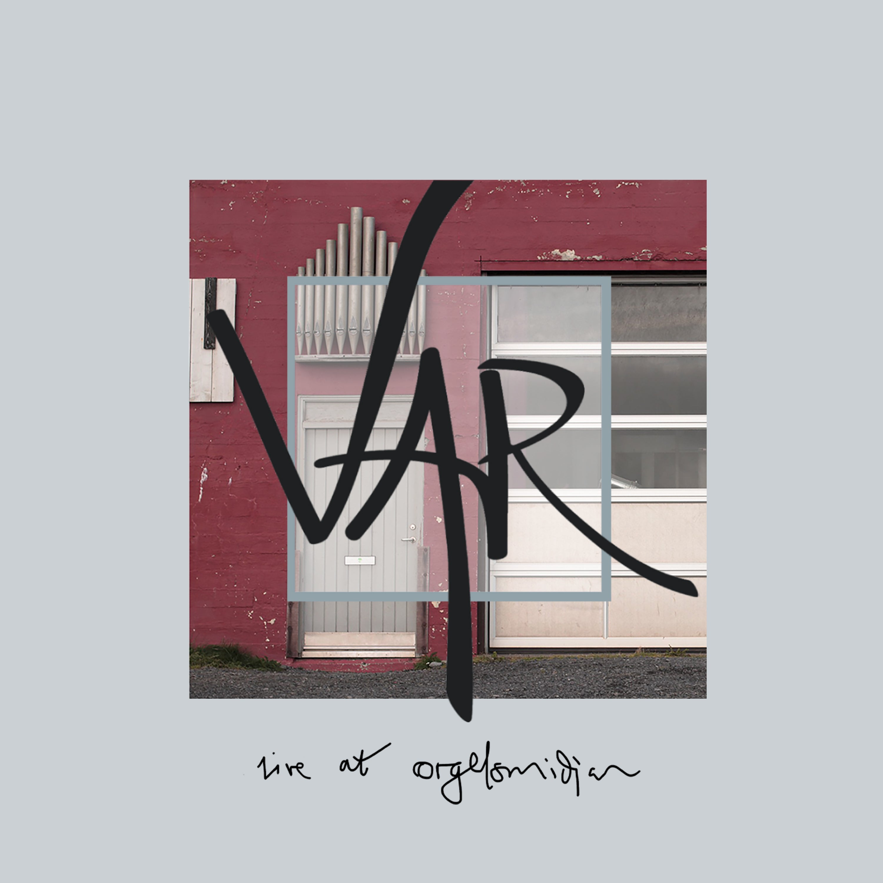 VAR - Live at Orgelsmidjan – Spartan Records